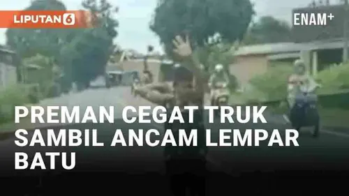 VIDEO: Viral Pemuda Cegat Sambil Ancam Lempar Batu ke Truk Demi Palak Sopir di Lampung