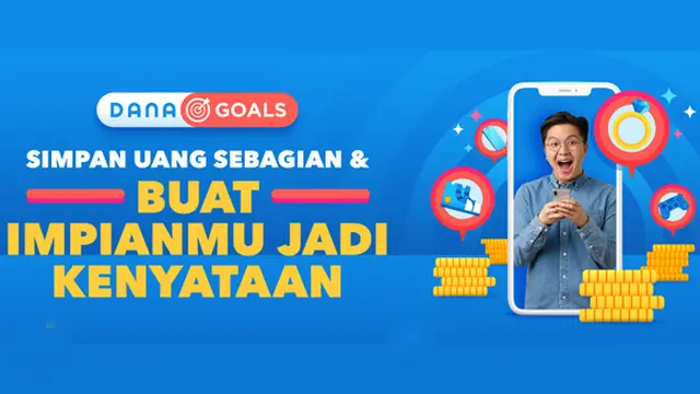 Yuk buat impianmu jadi kenyataan di Dana Goals