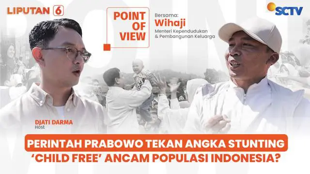 Presiden Prabowo Minta Stunting Ditekan, Wihaji Jawab Fenomena Child Free di Indonesia | POV