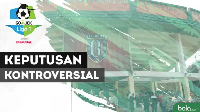 VIDEO: Keputusan Kontroversial Wasit saat Persib Hadapi Bali United