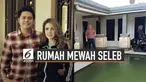 Fasilitas Unik Rumah Super Mewah Seleb Indonesia