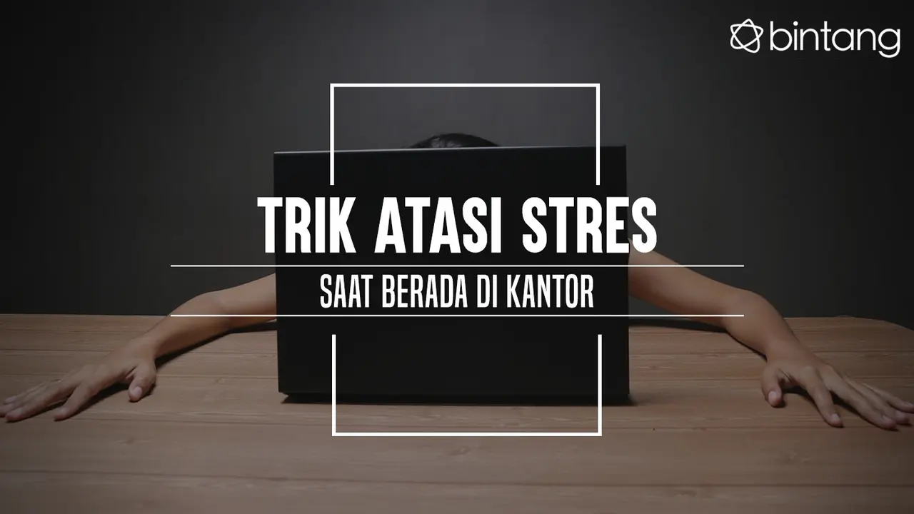 Trik atasi stres. (Foto: Adrian Putra, Digital Imaging: M. Iqbal Nurfajri/Bintang.com)