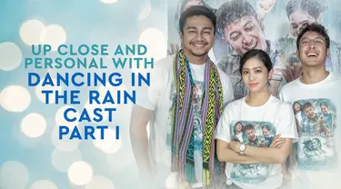 Sudah siap menonton film Dancing in The Rain? Yuk kita kenal lebih mendalam para pemainnya.