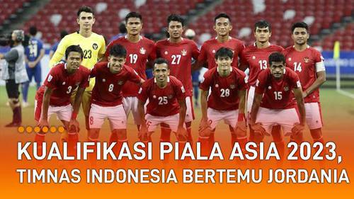 VIDEO: Kualifikasi Piala Asia 2023, Timnas Indonesia Bertemu Jordania