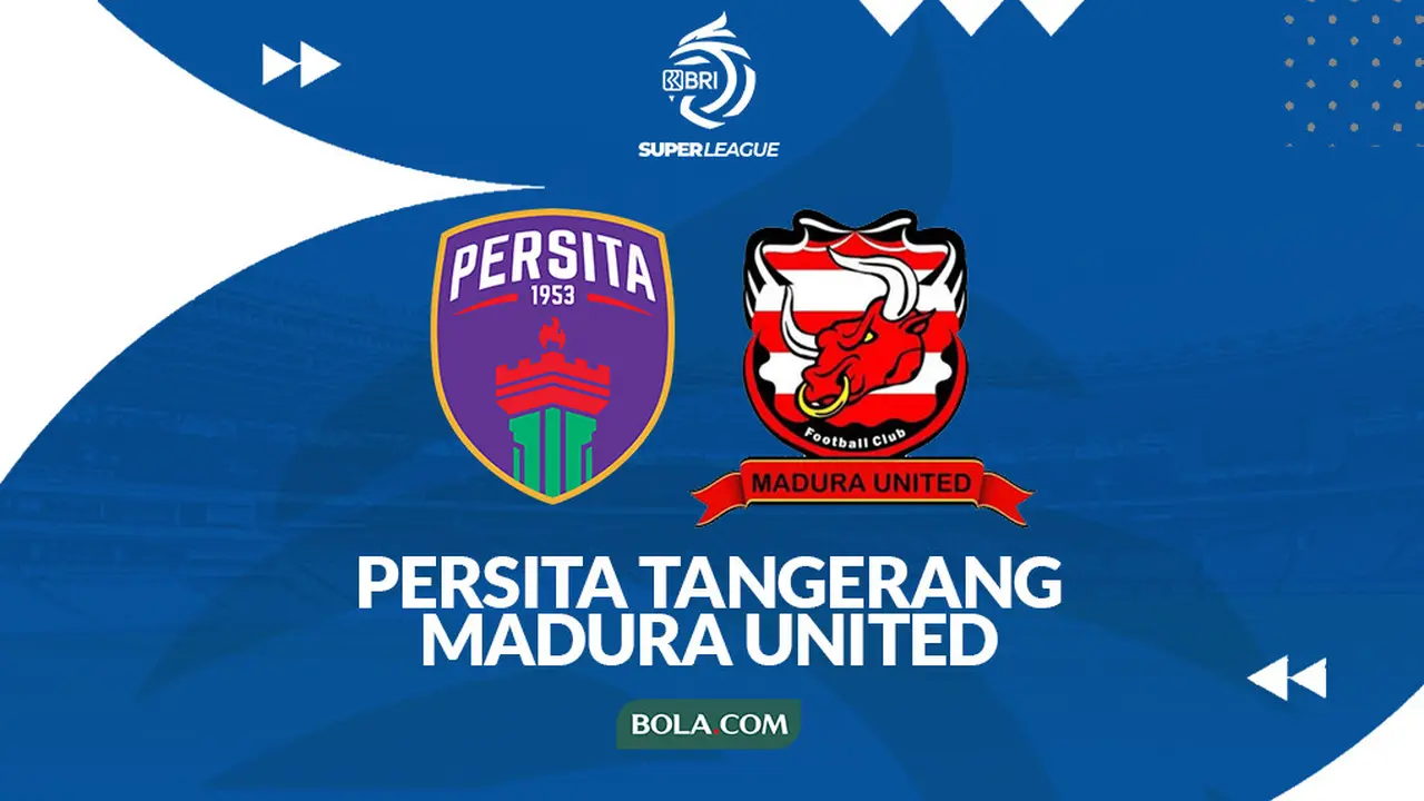 Prediksi Persita Tangerang vs Madura United