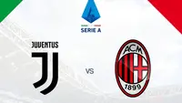 Link Live Streaming Liga Italia: Juventus Vs AC Milan