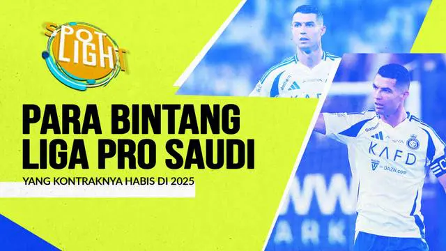 Berita video spotlight kali ini membahas tentang empat pemain Liga Pro Saudi yang kontraknya habis pada tahun 2025, salah satunya ialah Cristiano Ronaldo.