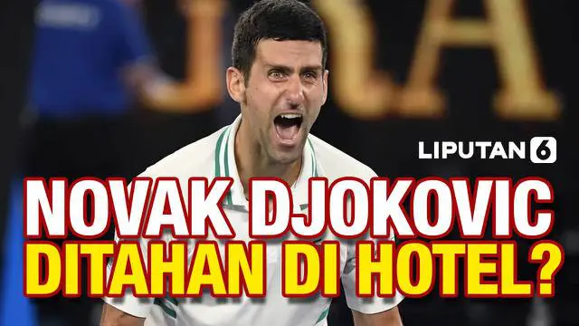 Kasus dicabutnya visa Petenis Novak Djokovic oleh pemerintah Australia jadi perhatian dunia internasional. Novak kini berada di salah satu hotel di Melbourne. Benarkah Novak ditahan?