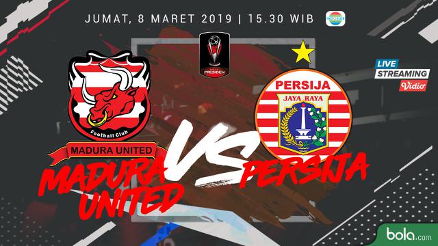 Live Streaming Indosiar Madura United Vs Persija Di Piala