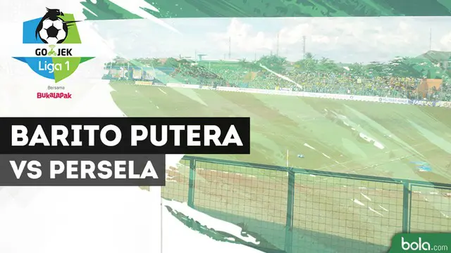 VIDEO: Highlights Liga 1 2018, Barito Putera Vs Persela Lamongan