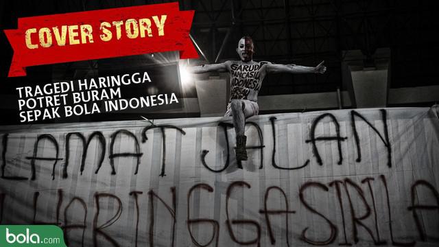 Berita Video Tragedi Haringga, Potret Buram Sepak Bola Indonesia