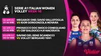 Live Streaming Serie A1 Italian Women Volley 2023 di Vidio 2 sampai 3 April : Megabox Ond. Savio Vs Igor Gorgonzola