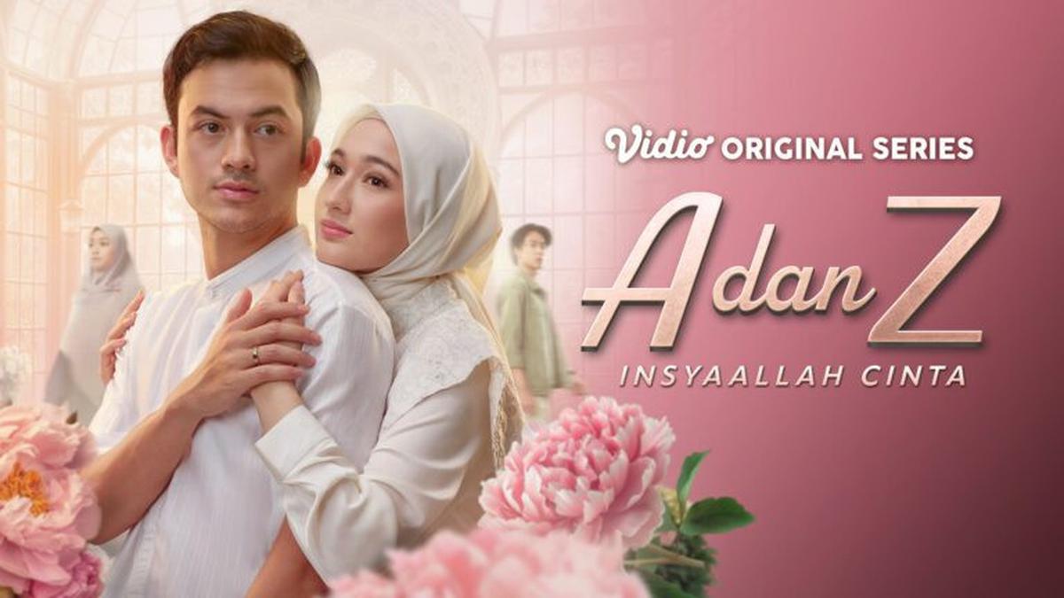 Series A dan Z: InsyaAllah Cinta Sudah Tayang, Nonton Episode 1 dan 2 Gratis di Vidio