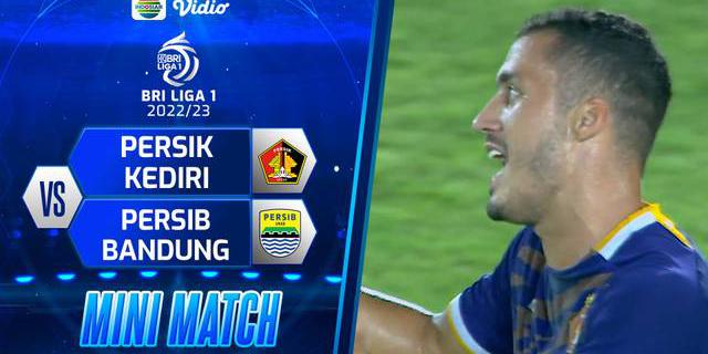 VIDEO: Highlights BRI Liga 1, Persib Bandung Raih Kemenangan 3-0 atas Persik