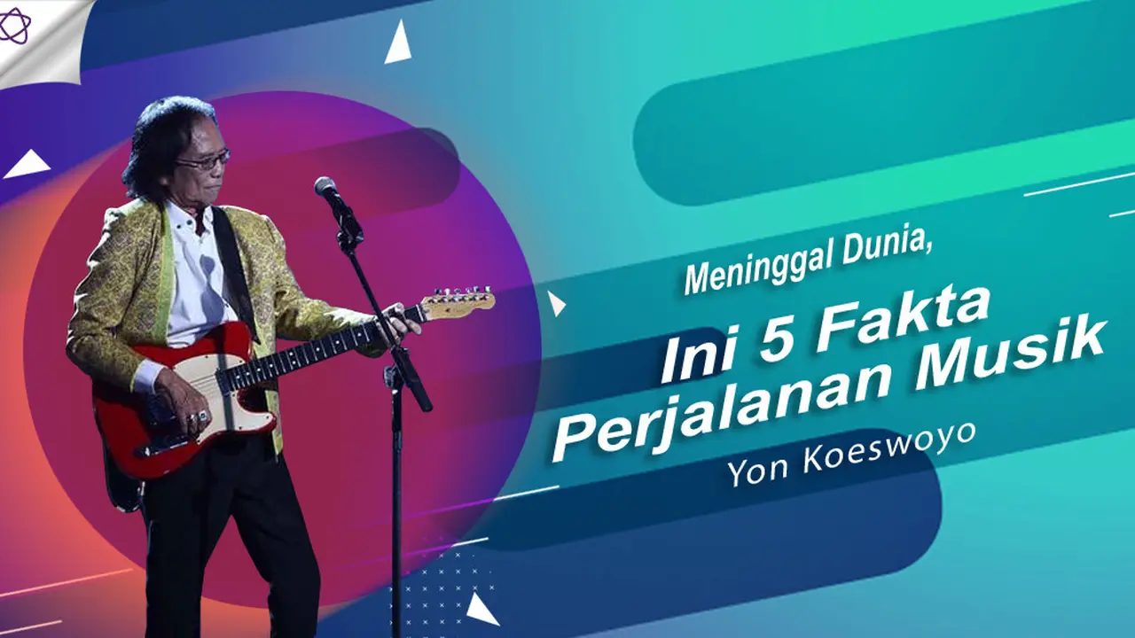 [Bintang] Meninggal Dunia, Ini 5 Fakta Perjalanan Musik Yon Koeswoyo