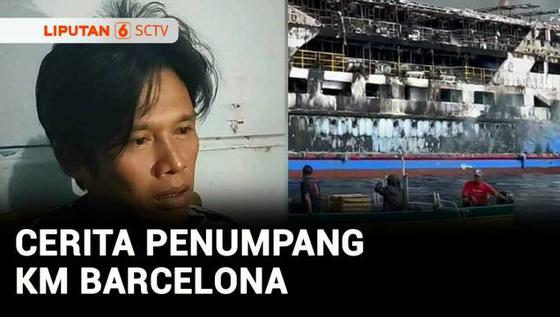 VIDEO: Penumpang Ungkap Detik-Detik KM Barcelona Terbakar, Api Menjalar Cepat