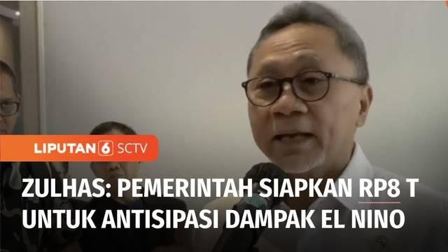 Untuk mengantisipasi kenaikan harga pangan menyusul dampak kekeringan yang disebabkan El Nino, Pemerintah telah menyiapkan anggaran sebesar Rp 8 triliun. Anggaran itu untuk membantu masyarakat yang terdampak musim kemarau.