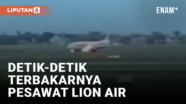 Mesin Kiri Pesawat Lion Air Terbakar Usai Lepas Landas