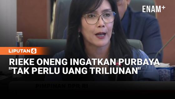 Rieke Oneng DPR Soroti Purbaya Soal Anggaran Pendataan Desa: Tak Perlu Uang Triliunan