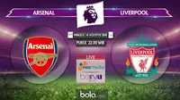Saksikan Live Streaming Arsenal Vs Liverpool di Bola.com