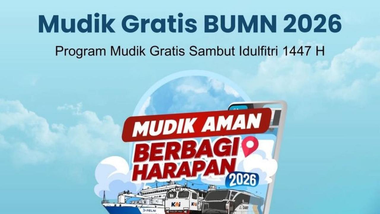 Mudik Gratis BUMN 2026 Berangkatkan Lebih dari 100 Ribu Pemudik dengan Berbagai Moda Transportasi