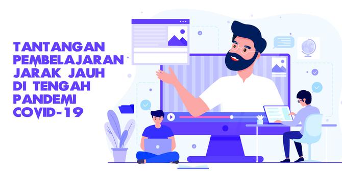 VIDEO: Tantangan Pembelajaran Jarak Jauh di Tengah Pandemi Covid-19