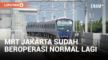 MRT Jakarta Sudah Mulai Beroperasi Normal Lagi
