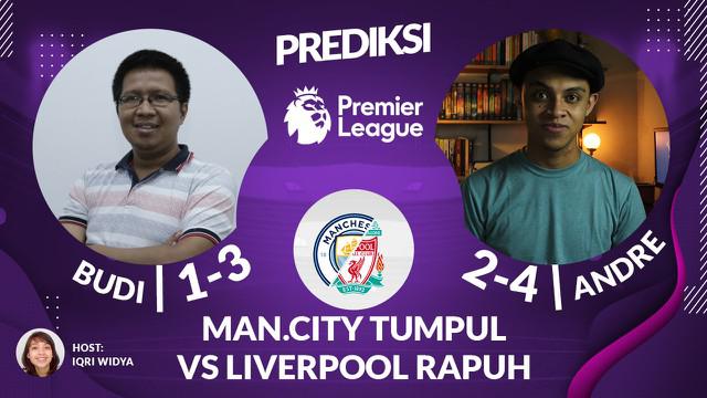 Berita video prediksi Liga Inggris, Manchester City akan hadapi Liverpool akhir pekan ini