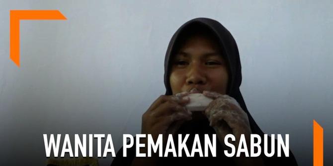 VIDEO: Curahan Hati Wanita Pemakan Sabun di Probolinggo