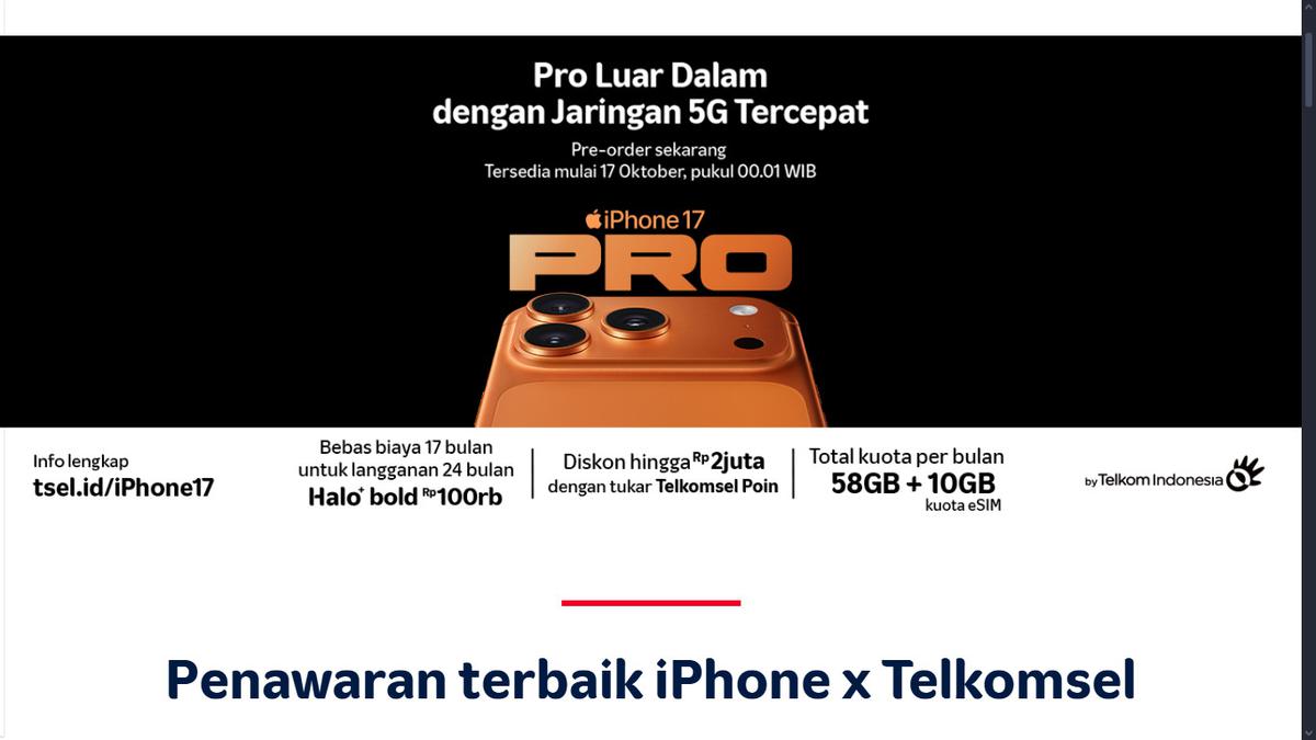Deretan Promo Pre-Order iPhone 17 Series ala Telkomsel, Dapat Apa Saja?