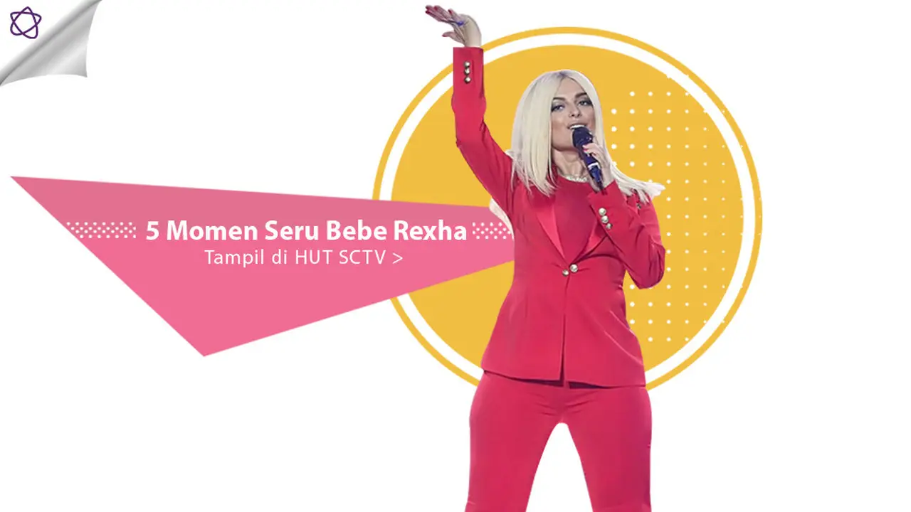[Bintang] 5 Momen Seru Bebe Rexha Tampil di HUT SCTV 