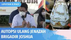 Tim forensik yang menangani autopsi ulang jenazah Brigadir Joshua, menegaskan bahwa mereka bekerja secara independen dan imparsial. Autopsi dilakukan secara menyeluruh termasuk luka pada bagian-bagian tubuh yang menurut pihak keluarga mencurigakan.