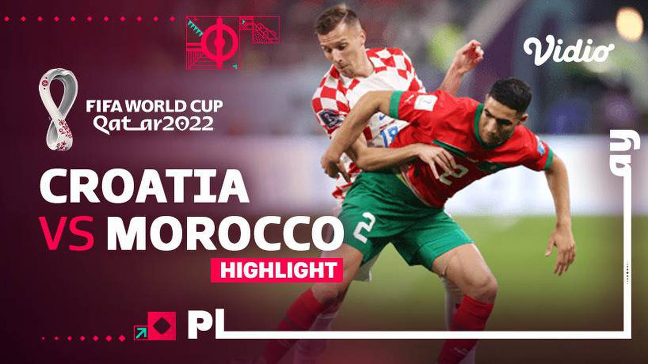 VIDEO: Hasil Kroasia 2-1 Maroko, Akhir Manis untuk Modric di Piala Dunia 2022