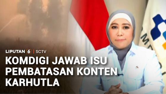 Meutya Hafid Bantah Batasi Konten Karhutla, Isu Shadowban Ramai di Media Sosial