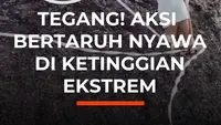 Tegang! Aksi Bertaruh Nyawa di Ketinggian Ekstrem