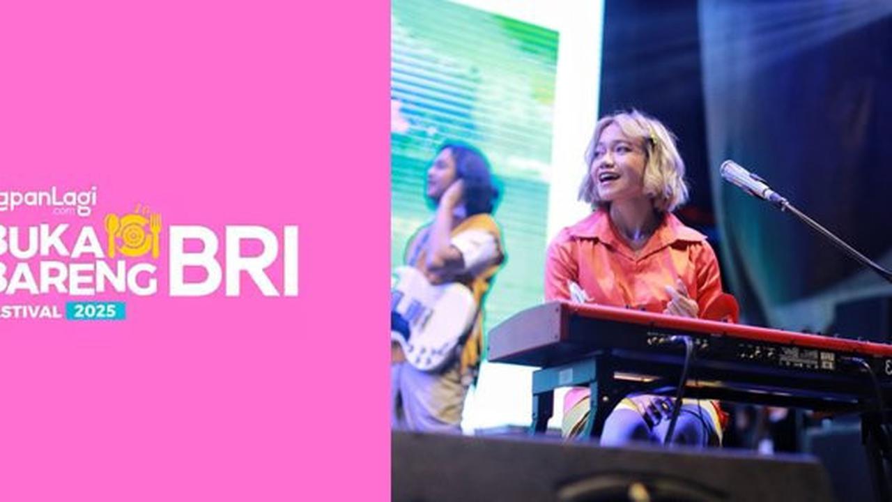 Line-Up Fase 1 KapanLagi Buka Bareng BRI Festival 2025, Ada Reality Club dan Juicy Luicy