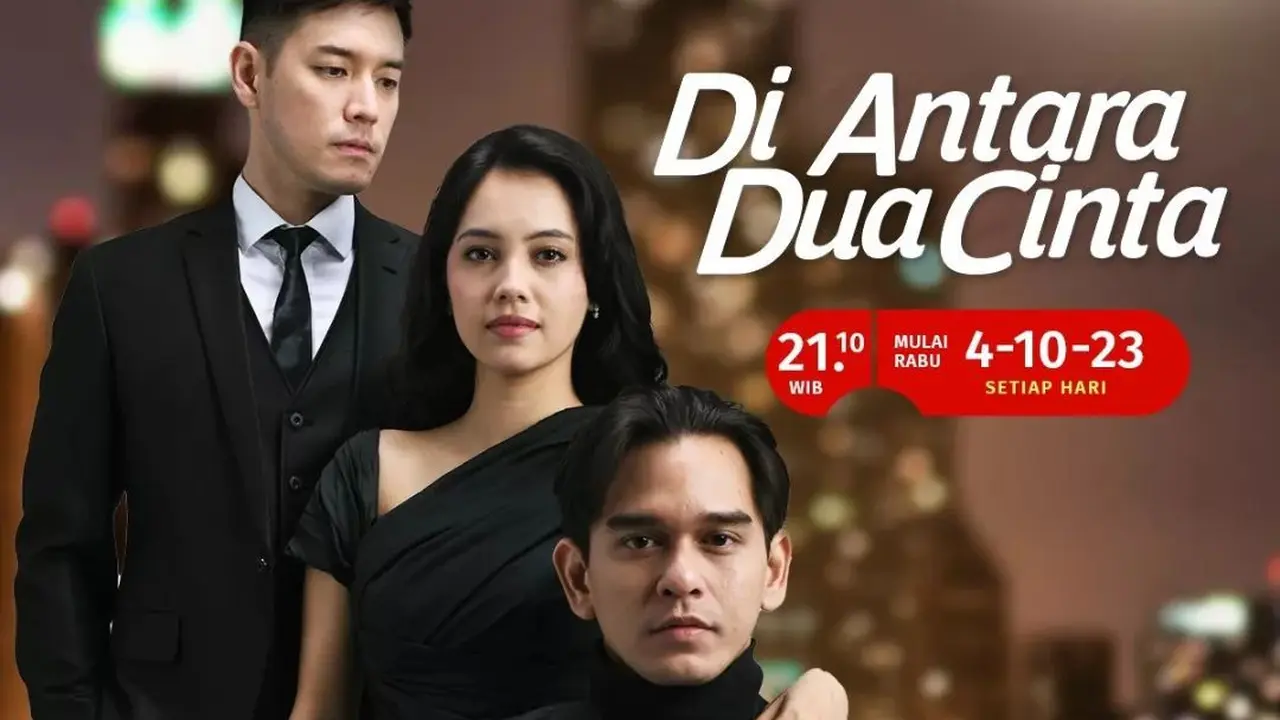 sinetron Di Antara Dua Cinta