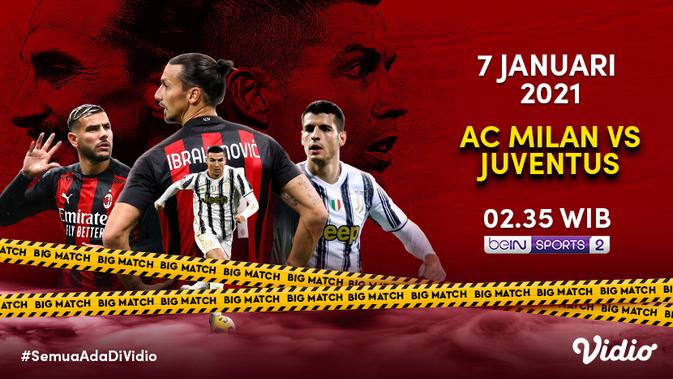 Big Match Antara AC Milan vs Juventus. (Sumber : dok. vidio.com)