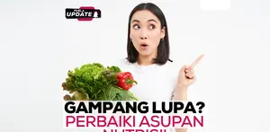Fimela Update: Gampang Lupa? Perbaiki Asupan Nutrisi!