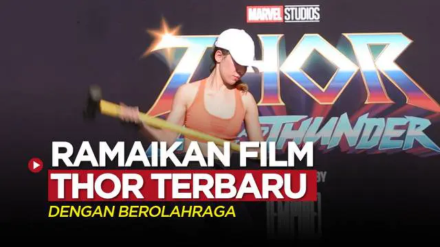 Berita video dua artis cantik, Michelle Joan dan Amel Carla, berolahraga dengan palu sekaligus ikut meramaikan film Thor terbaru Love and Thunder yang sedang tayang di bioskop, Sabtu (9/7/2022) pagi hari WIB.