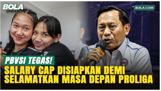 Imam Sudjarwo Ungkap Alasan PBVSI Terapkan Salary Cap di Proliga