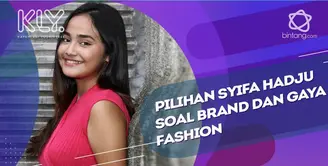 Cara Syifa Hadju memilih busana dan brand fashion yang dipakainya.