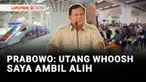 Presiden Prabowo Subianto minta publik tidak usah ribut-ribut soal polemik utang kereta cepat Jakarta-Bandung, Whoosh. Masalah utang Whoosh, Presiden akan bertanggung jawab.