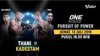 Live Streaming One Championship: Pursuit of Power