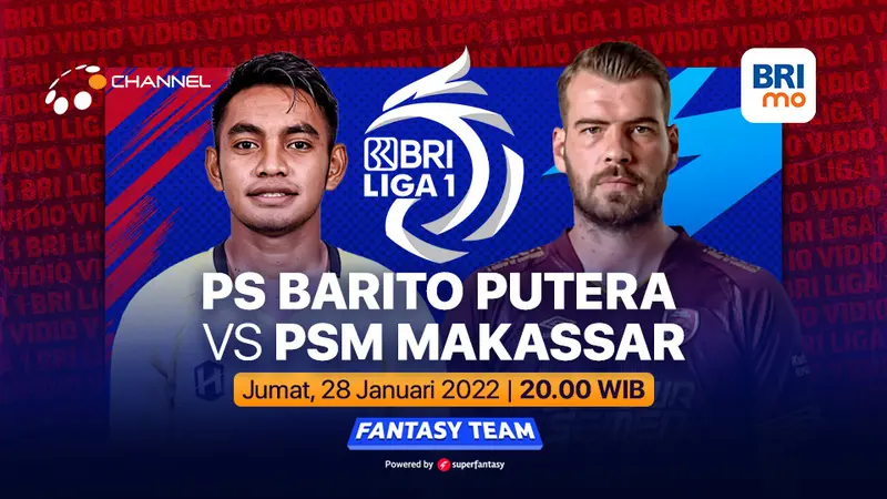 Jadwal Acara BRI Liga 1 Jumat 28 Januari : PSM Makassar Vs PS Barito Putera