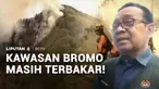 Upaya pemadaman api di dua titik terakhir di kawasan Gunung Bromo masih terus dilakukan. Ratusan personel diturunkan untuk mempercepat proses pemadaman, dengan bantuan udara di tengah cuaca yang kerap berkabut.