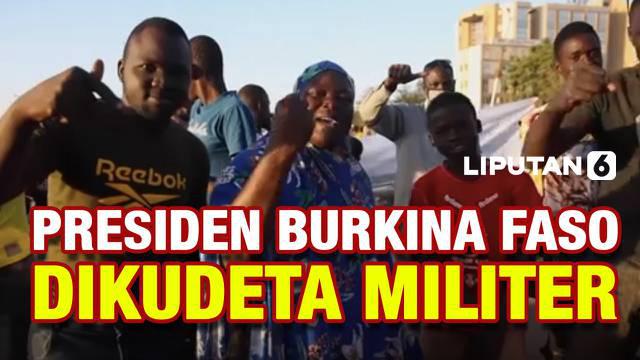 Negara Burkina Faso dilanda kudeta militer. Pemerintahan sipil ditangguhkan, dan negara dalam kendali pasukan militer. Namun masyarakat justru bersuka cita dengan kudeta tersebut.