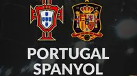 International Friendly - Portugal Vs Spanyol (Bola.com/Adreanus Titus)