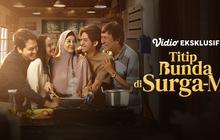 Film Indonesia Titip Bunda di Surga-Mu di Vidio Sukses Gabungkan Konflik Keluarga dan Dilema Kehidupan Nyata