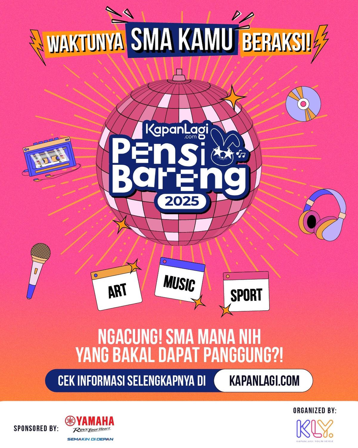 Seru-Seruan di KapanLagi Pensi Bareng 2025, Waktunya SMA Kamu Pamer Bakat dan Kreasi